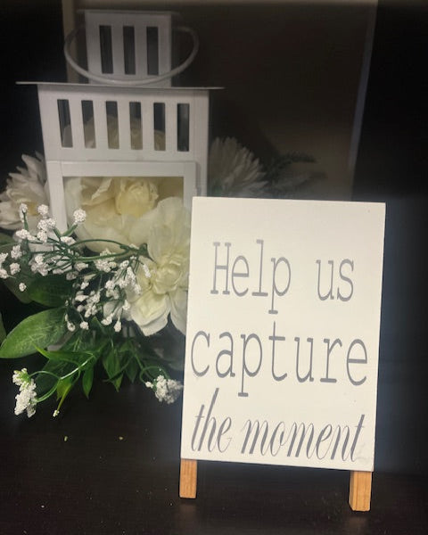 Sign Easel Help capture the moment - Small