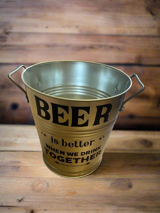 Round Metal Ice Bucket - Beer is Better When We Drink Together