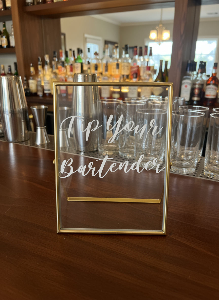 Tip Your Bartender Glass Sign