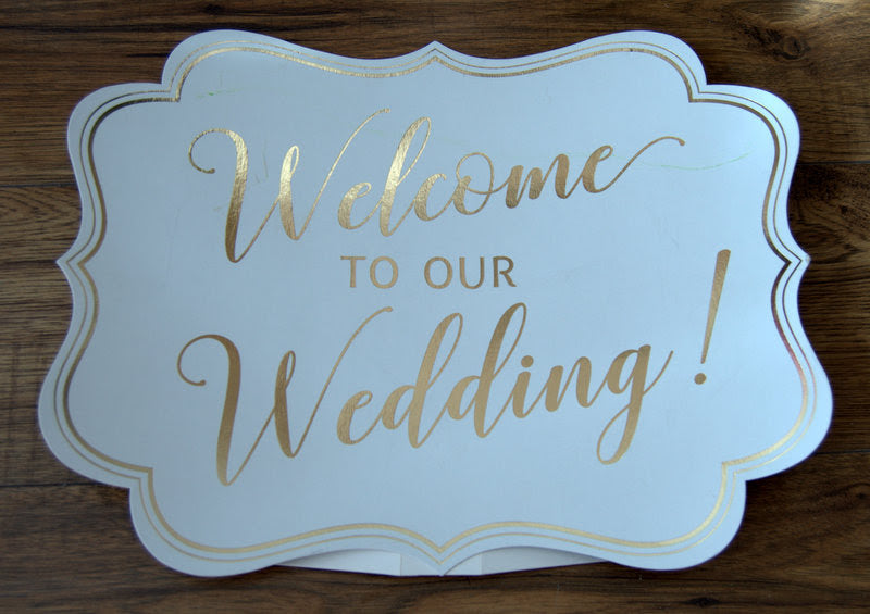 Welcome to Our Wedding Sign