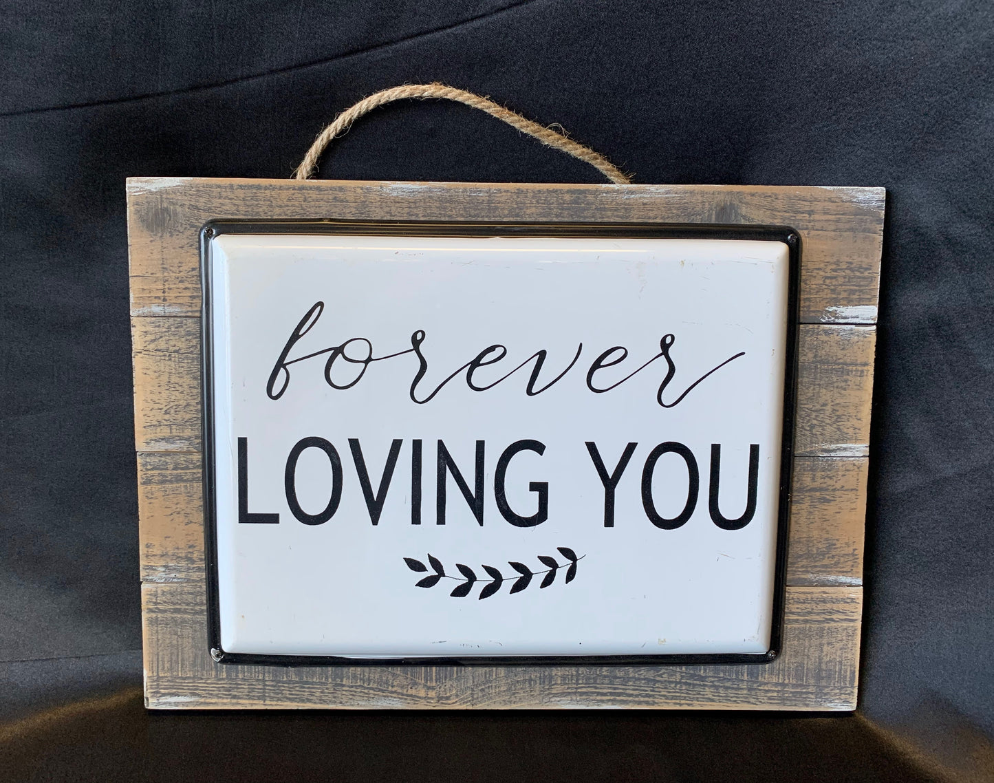 Forever Loving You Sign