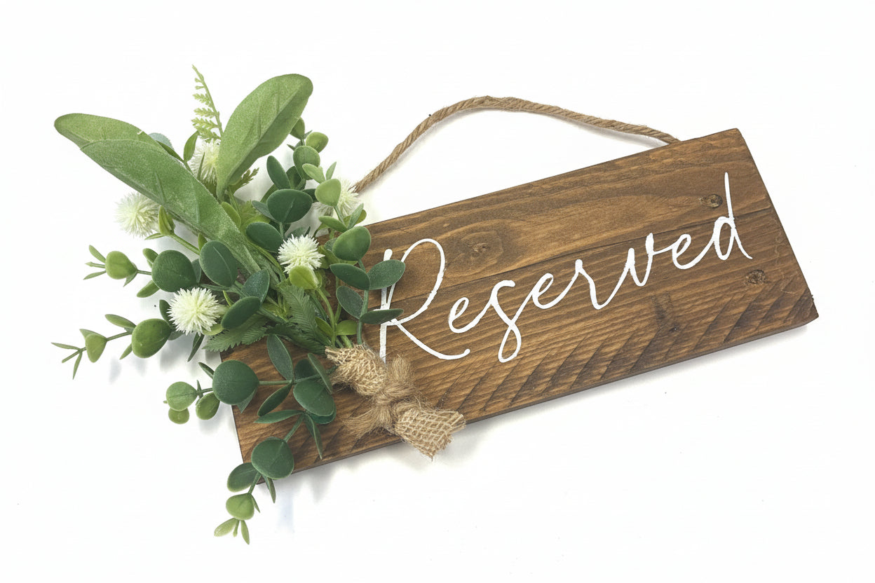 Wooden Eucalyptus Reserved Signs