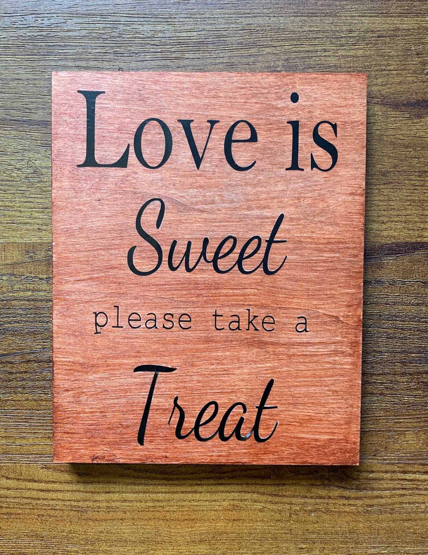 Love is Sweet Sign