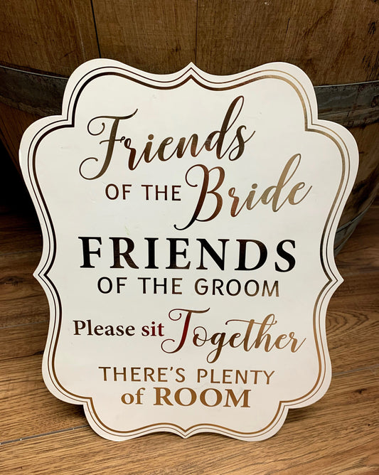Friends of the Bride and Groom Sign